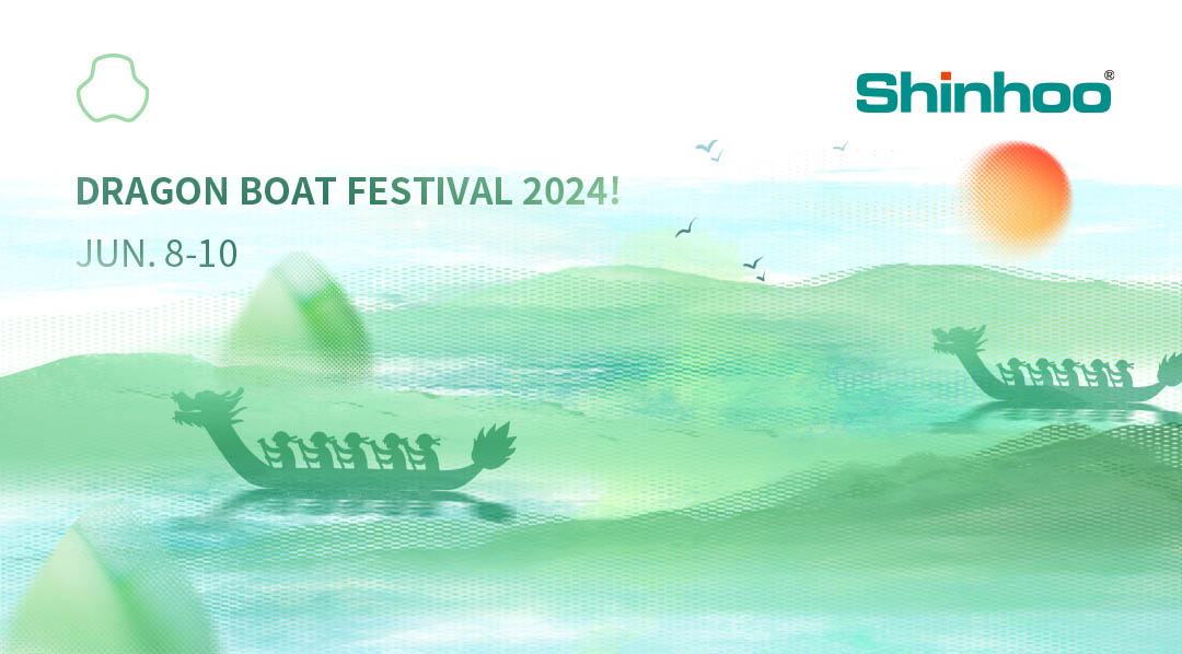 Shinhoo丨Dragon Boat Festival!